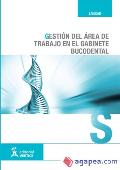 Gestión del área de trabajo en el gabinete bucodental