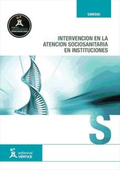 Portada de Intervención en la atención sociosanitaria en instituciones