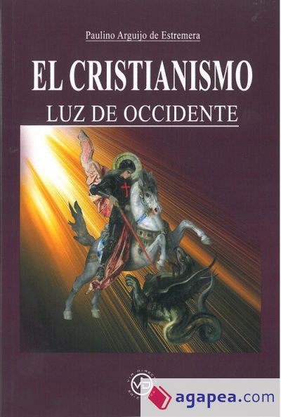 El cristianismo luz de occidente