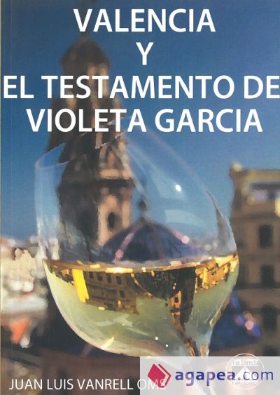 Valencia y el testamento de Violeta García