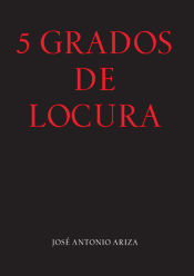 Portada de 5 grados de locura