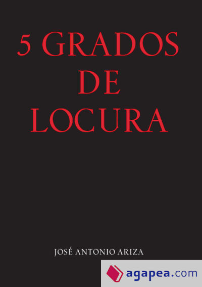 5 grados de locura