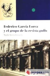 Portada de FEDERICO GARCIA LORCA Y EL GRUPO REVISTA GALLO