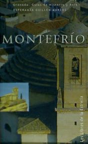 Portada de MONTEFRIO GUIA HISTORIA Y ARTE LE