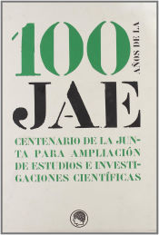 Portada de 100 AÑOS DE LA JAE (2 TOMOS)