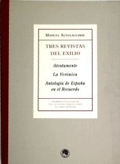 Portada de Facsímiles.Manuel Altolaguirre. Tres revistas del exilio. Atentamente, La Verónica, y Antología de España en el Recuerdo