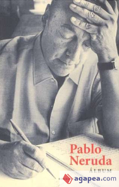 Iconografía por Luis Muñoz-->.Pablo Neruda, Álbum