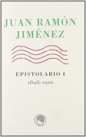 Portada de Juan Ramón Jiménez. Epistolario I: (1898-1916)