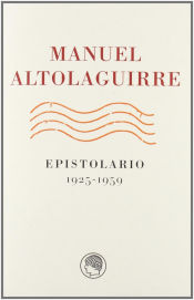 Portada de Manuel Altolaguirre.Epistolario, 1925 - 1959