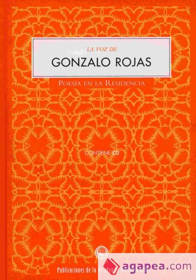 Poes&iacute;a en la Residencia.Gonzalo Rojas La voz de Gonzalo Rojas