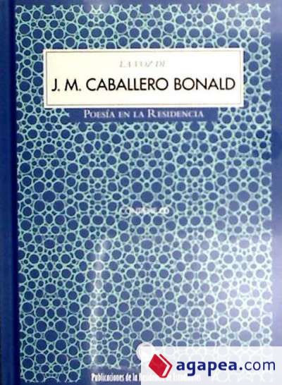 VOZ DE J.M.CABALLERO BONALD (+CD)