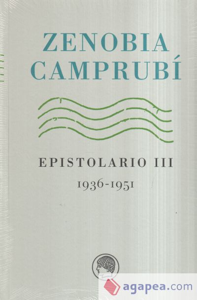 Zenobia Camprubí Epistolario III (1936-1951)