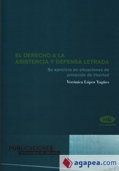 El derecho a la asistencia y defensa letrada (Ebook)
