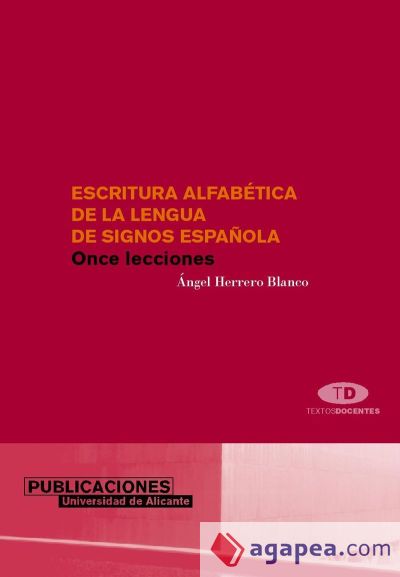 Escritura alfabética de la lengua de signos española (Ebook)