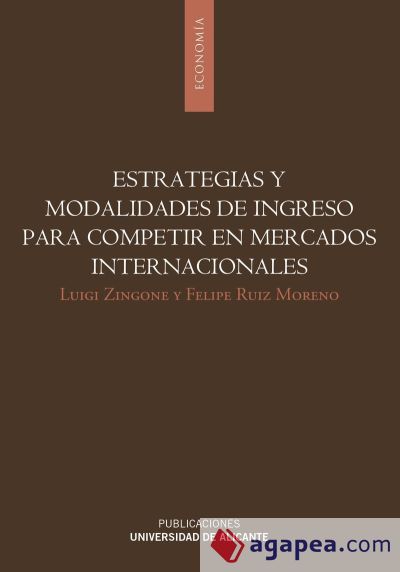 Estrategias y modalidades de ingreso para competir en mercados internacionales (Ebook)
