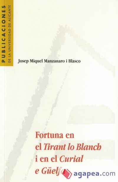 Fortuna en el Tirant lo Blanch i en el Curial e Güelfa (Ebook)