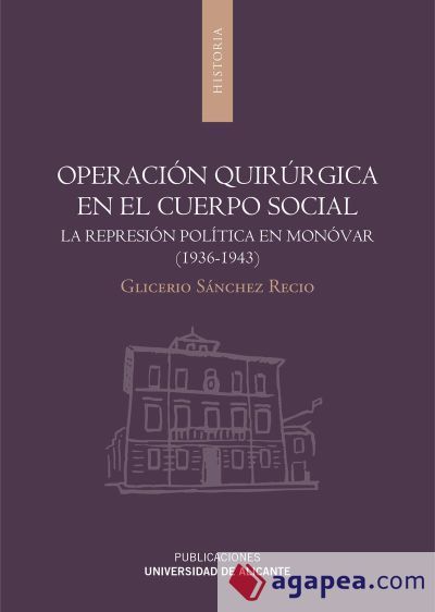 Operaci&oacute;n quir&uacute;rgica en el cuerpo social (Ebook)