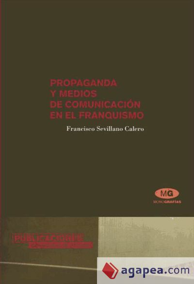 Propaganda y medios de comunicación en el franquismo (Ebook)