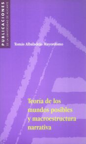 Portada de Teoría de los mundos posibles y macroestructura narrativa (Ebook)