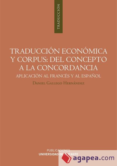 Traducción económica y corpus: del concepto a la concordancia (Ebook)