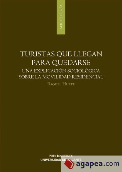 Turistas que llegan para quedarse (Ebook)