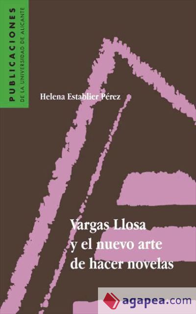 Vargas Llosa y el nuevo arte de hacer novelas (Ebook)