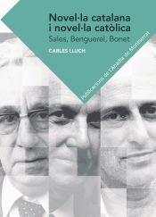 Portada de Novel·la catalana i novel·la catòlica: Sales, Benguerel, Bonet