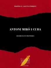Portada de Antoni Miró i Cuba: Desdibuixant Fronteres