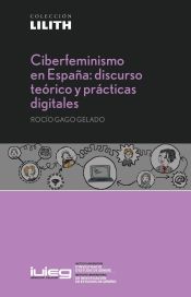 Portada de Ciberfeminismo en España: discurso teórico y prácticas digitales