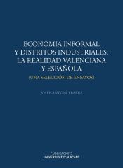 Portada de Economía informal y distritos industriales: la realidad valenciana y española: Una selección de ensayos