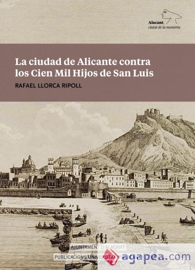 La ciudad de Alicante contra los Cien Mil Hijos de San Luis