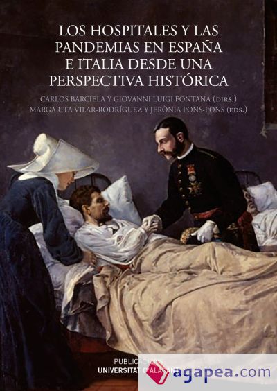 Los hospitales y las pandemias en España e Italia desde una perspectiva histórica