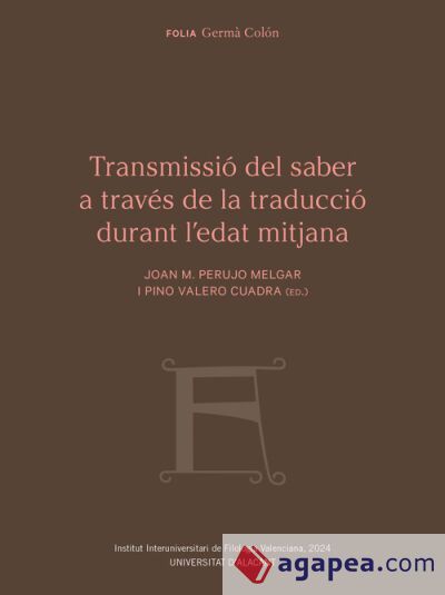 Transmissi&oacute; del saber a trav&eacute;s de la traducci&oacute; durant l'edat mitjana
