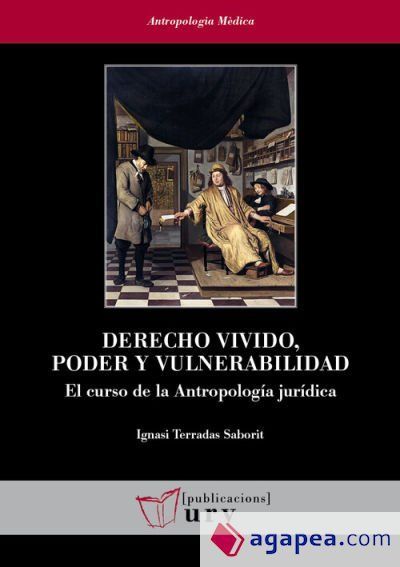 Derecho vivido, poder y vulnerabilidad Derecho vivido, poder y vulnerabilidad