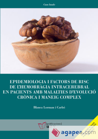 Epidemiologia i factors de risc de l'hemorràgia intracerebral en pacients amb malalties d'evolució crònica i maneig complex