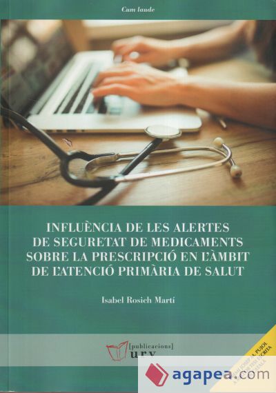 Influència de les alertes de seguretat de medicaments sobre la prescripció en l'àmbit de l'atenció primària de salut