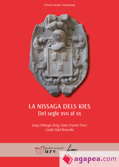 La nissaga dels Kies: del segle XVII al XX