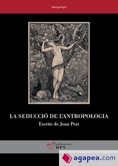 La seducció de l'antropologia