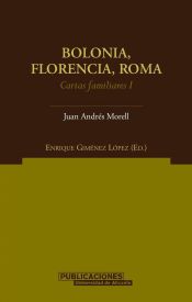 Portada de Bolonia, Florencia, Roma. Cartas familiares I