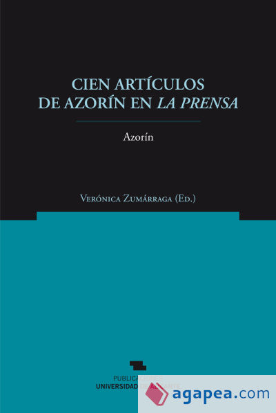 Cien artículos de Azorín en La Prensa