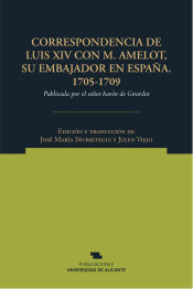 Portada de Correspondencia de Luis XIV con M. Amelot, su embajador en España. 1705-1709