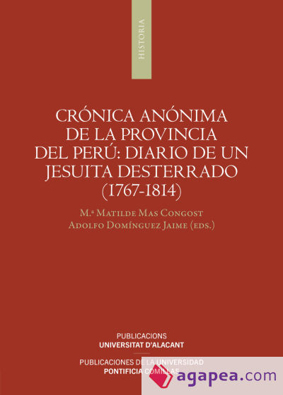 Crónica anónima de la Provincia del Perú: diario de un jesuita desterrado (1767-1814)