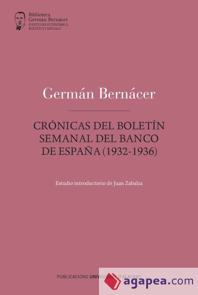 Crónicas del boletín semanal del Banco de España (1932-1936)