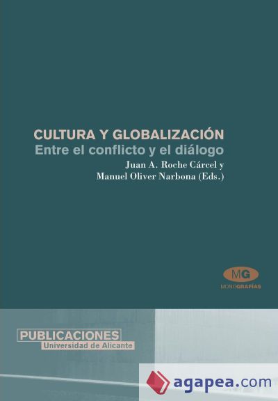 Cultura y globalización. Entre el conflicto y el diálogo