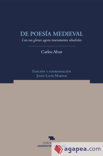 De poesía medieval con sus glosas agora nuevamente añadidas