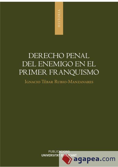 Derecho penal del enemigo en el primer franquismo
