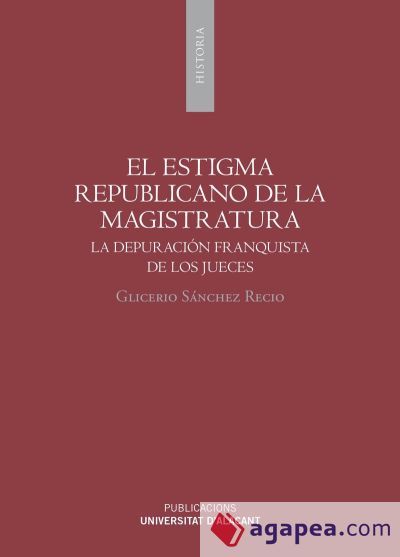 EL ESTIGMA REPUBLICANO EN LA MAGISTRATURA