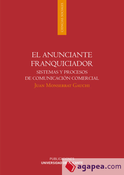 El anunciante franquiciador