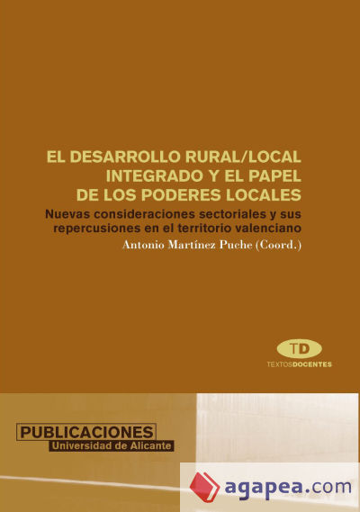 El desarrollo rural/ local integrado y el papel de los poderes locales