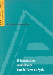 Portada de El humanismo armónico de Ramón Pérez de Ayala